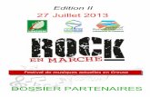 Edition II - Festival Rock En Marcherockenmarche.asso.fr/wp/wp-content/uploads/2011/10/dossier... · Rock en Marche vous propose 3 types de mécénat ou partenariat : ... jusqu'à