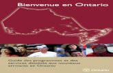Bienvenue en Ontario - Welcome to iAccessoipp/... · ... les droits et les devoirs de chacun, la culture et la société, ... par rapport au montant de votre ... civiques et de l’Immigration