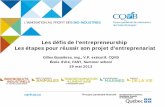 Les défis de l’entrepreneurship Les étapes pour réussir ... · Les étapes pour réussir son projet d’entreprenariat . Gilles Bussières, ing., ... Famille, amis, Crowdfunding