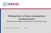 Rédaction d’une évaluation préliminaire - encapafrica.org · de l’USAID pour l’examen des sous-projets. ENCAP EA-ESDM (PGIE) Cours de formation sur la rédaction d'un rapport