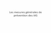 3- Les mesures générales de prévention des IAS - felin.re · •L’élimination des déchets d’activités de soins est réglementée : ... - À portée de main lors des soins