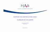 RAPPORT DE CERTIFICATION V2010 CLINIQUE DU … · rapport de suivi sur les sujets concernés et apporter la preuve ... - Centre Le Château Bleu à Arles-sur-Tech concernant la filaire