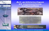 Art préhistorique et connexions culturellescommonculturalconnections.maritimearchaeologytrust.org/uploads... · artistiques et symboles, ainsi que les moyens de communication de