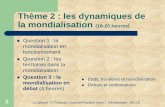 Thème 2 : les dynamiques de la mondialisation (18 …ww2.ac-poitiers.fr/hist_geo/IMG/pdf/mondialisation.pdf · 2 Démarche : du local au global, à partir de l’exemple de l’alimentation