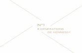 8 GÉNÉRATIONS DE HENNESSY - presse-conseil.com · 1765-1843 : James-Jacques Hennessy Le visionnaire. Avec son associé Samuel Turner, le ﬁls aîné de ... ﬁn des années 80,