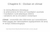 Chapitre 6 : Océan et climat - ifremer.fr · Évolution de la température moyenne de l'air à la surface du globe depuis 1850. ... fonte des glaces continentales, retrait des glaciers
