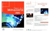 CAP Serrurier-Métallier Métallerielycee-paul-cornu.fr/wa_files/metallerie.pdf · CAP Serrurier-Métallier Métiers de la Métallerie ... • L’organisation et la mise en œuvre