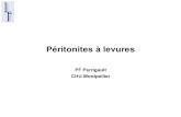 PF Perrigault CHU Montpellier - Infectioforminfectioform.com/wp-content/uploads/2016/04/15-peritonite-levure... · Grade B III -A cause de sa toxicité, ... Revue de toutes les études