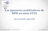 Les épreuves certificatives de BPH en série ST2Sst2s-stl-biotechnologies.discip.ac-caen.fr/docrestreint...Organisation : 2 9 h – 9 h 30 Accueil et présentation du programme de