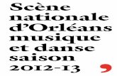 Scène nationale d’Orléans musique et danse · moyens privilégiés d’exprimer des valeurs sociales, politiques et religieuses ... et mixer leurs idées, marier leurs voix, bouturer