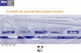 Contrôle de sécurité des projets routiers - media.lcpc.frmedia.lcpc.fr/ext/pdf/sem/2007_jtr_nocile.pdf · long de la conception du projet 4. Une inspection comprenant un ... Exemple