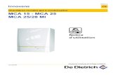 Chaudières murales gaz à condensation MCA 25/28 MI nl.dedietrich- PDF fileDans cette notice, différents niveaux de danger sont utilisés pour attirer l'attention sur des indications