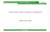 VIGILANCE DES ESSAIS CLINIQUES · produit sanguin labile (version du 10/11/09 - diffusé par l’AFSSAPS) Avis aux Promoteurs : Mise en place et conduite en France d’essais cliniques