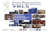 YOUNG RESEARCHERS IN LIFE SCIENCES - yrls.fryrls.fr/wp-content/uploads/2017/01/Activity_Report_2016.pdf · YRLS a été créée il y a 7 ans par 3 associations de jeunes chercheurs