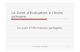 Le livret d’évaluation à l’école primaireecoles.ac-rouen.fr/circ-canteleu/site/IMG/pdf/Livret_d_evaluation... · ASTOLFIASTOLFI (L’erreur, un outil pour enseigner (L’erreur,