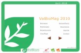 ValBioMag 2010 - Accueil · organisés afin de mener une réflexion sur deux thèmes définis. ... L’atelier a abouti à l’identification d’actions qui ... Un compte-rendu présentant