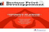 L'ASSURANCE EN AFRIQUE : UN FUTUR A … · assurances obligatoires sont des taxes supplémentaires. ... secteur de l’assurance et des ... leader du micro-crédit au Maroc,