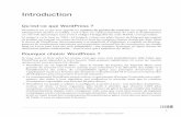 Qu’est-ce que WordPress - Decitre.fr · traduction et à l’écriture de livres d’informatique. Mes sujets de prédilection sont les logiciels libres, les systèmes de gestion