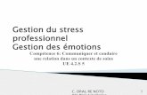 Gestion du stress professionnel Gestion des émotions - IFSIbenjamin.dautrif.free.fr/IMG/pdf/PW_Gestion_du_stress_professionn... · anthropologie ; UE 1.2 S 3 Santé publique et économie
