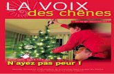 LA VOIX des chênesparoissesaintlaumer.com/wp-content/uploads/2017/12/La... · 2017-12-14 · Pharmacie du Château Place des Halles 28250 Senonches ... (Évangile selon saint Luc,