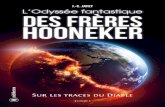 L’Odyssée fantastique des frères Hoonekermultimedia.fnac.com/multimedia/editorial/pdf/9791023604085.pdf · extraordinaire voyage ! s’enquit le professeur Li. – Oui, professeur,