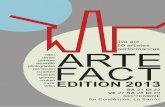 Edition 2013 - Artist-e light.pdf · crée la surface plastique de la peinture et des autres matériaux. ... papier de riz marouflé sur toile, encre & huiles 2012 - 20 x 20 cm. ARTEFACT.