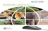 Recherché - mort ou vif · Recherché - mort ou vif : Le commerce d'espèces sauvages sur Internet dévoilé 3 Sommaire Fonds International pour la Protection des Animaux