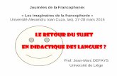 Journ©es de la Francophonie: « Les imaginaires de la ... - de la langue absolue, abstraite,