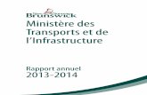 Ministère des Transports et de l’Infrastructure - gnb.ca · plus strict quant à la portée et au budget des ... et une partie du ministère de l’Approvisionnement et des ...