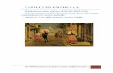 CAVALLERIA RUSTICANA - ac-aix-marseille.fr · musique ; leur création ... Cavalleria rusticana sera bientôt adaptée au théâtre en 1884 à Turin et rencontre un vif ... Mascagni,