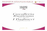 DPédago 1718 CAV/PAG - · PDF fileCavalleria Rusticana ... Pourquoi jouer en même temps Cavalleria Rusticana et I Pagliacci? 6. Mascagni & Leoncavallo, ... de musique) et visuelles