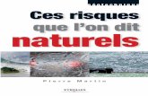 Ces risques qu'on dit naturels - Idir BOUIFLOUidir.bouiflou.free.fr/Data/E-Books/RisqDitNature.pdf · Pierre Martin Ces risques que l’on dit naturels 29,8 mm Phénomènes naturels,