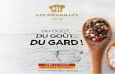 les médaillés 2016 - militantdugout.gard.fr · Création et exécution graphique: Agence Cassonade, 31 bd Gambetta 30000 N îmes (Tél. 04 66 04 06 97) Tirage: 6 000 exemplaires