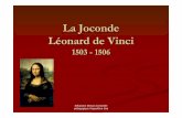 La Joconde Vinci - d · PDF fileLéonard de Vinci 1503 -1506. Sébastien Moisan Conseiller pédagogique Angoulême Sud. Sébastien Moisan Conseiller pédagogique Angoulême Sud ...