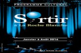 PROGRAMME CULTUREL - La Roche Blanche – … · région où elle a contribué à l'essor et à la diffusion de ce genre musical. Elle a évidemment connu quelques remaniements depuis.