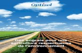 Optisol Des engrais pour une agriculture respectueuse … · que le cycle des nutriments soit durable et fermé. «Avec Optisol, nous réintroduisons dans ... Le canton se pré-parant
