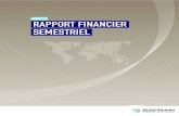 2011 RAPPORT FINANCIER SEMESTRIEL - safran … · « J’atteste, à ma connaissance, que les comptes consolidés condensés pour le semestre écoulé sont ... Les systèmes de détection