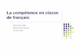 La compétence en classe de français - fse.ulaval.ca · de français Revue des écrits ... & Rey, A. (2009). Le Nouveau Petit Robert, Paris : Dictionnaire le Robert. Rochex, J.Y.