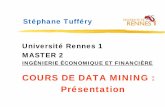 Stéphane Tufféry Université Rennes 1 MASTER 2blogperso.univ-rennes1.fr/stephane.tuffery/public/Tuffery_-_Master... · • 1964 : arbre de décision AID de J.P. Sonquist et J.-A.