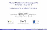 Master Modélisation Statistique M2 Finance - chapitre 2 ...cdombry.perso.math.cnrs.fr/Finance_ch2.pdf · obligataire. SWAPS : swaps de taux, swaps de devises, utilité. Options d’achat