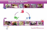 Charte des Atsem - ac-lyon.fr · Comment mieux communiquer ? L’Atsem assiste les enseignants dans la mise en oeuvre des activités, leur collaboration permet de garantir à la