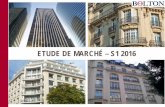 ETUDE DE MARCHÉ – S1 2016 - Alex Bolton · le cas après la livraison des 900 000 m² de bureaux neufs programmés en 2016, dont 182 000 m² sont encore disponibles. • L’offre