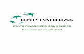 Résultats au 30 juin 2004 - Banque BNP Paribas · Le règlement du CRC n°2002 - 10 relatif à l’amortissement et à la dépréciation des actifs, modifié par le règlement du