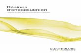 Résines d’encapsulation - Electrolube ELECTRO Prod_Brochure... · test approprié correspondant à l’usage prévu ; il peut s’agir des conditions exactes ou de tests accélérés