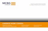L’AGENCE MCBG CONSEIL - l'agence de communication … · Microsoft, Montreuil, Nantes, Nestlé, Neuf, Cegetel, Orange, ... Inès Taittinger une stratégie de communication globale.