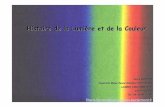 Histoire de la Lumière et de la Couleurstiperret.free.fr/bts/BTS AEA/Cours/Optique/Lumiere_et_couleurs... · De ces deux théories et donc de la lumière, naît la couleur. ... Modèle