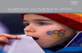 AGENDA OLYMPIQUE 2020 - stillmed.olympic.org Library/OlympicOrg... · À travers l'adoption d'une nouvelle philosophie pour la procédure de candidature, nous encourageons ... reste