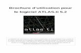 Brochure d’utilisation pour le logiciel ATLAS.ti 55... · ENVIRONNEMENT MULTI-UTILISATEURS ET MODE DE COLLABORATION ... ATLAS.ti propose une autre boîte de défilement pour accéder
