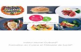 Institut Michel Guérard Formation en Cuisine et Pâtisserie de Santé · 2014-11-24 · Le Ministère de la Santé, ... devant aboutir à la rédaction d’un Livre Blanc, socle