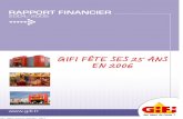 RAPPORT FINANCIER GIFI 2#3E - stockproinfo.comstockproinfo.com/doc/2005/FR0000075095_20050930_FR_1F.pdf · les DOM-TOM (concessions), 1 en Espagne et 1 en Italie. ... cours de l'exercice